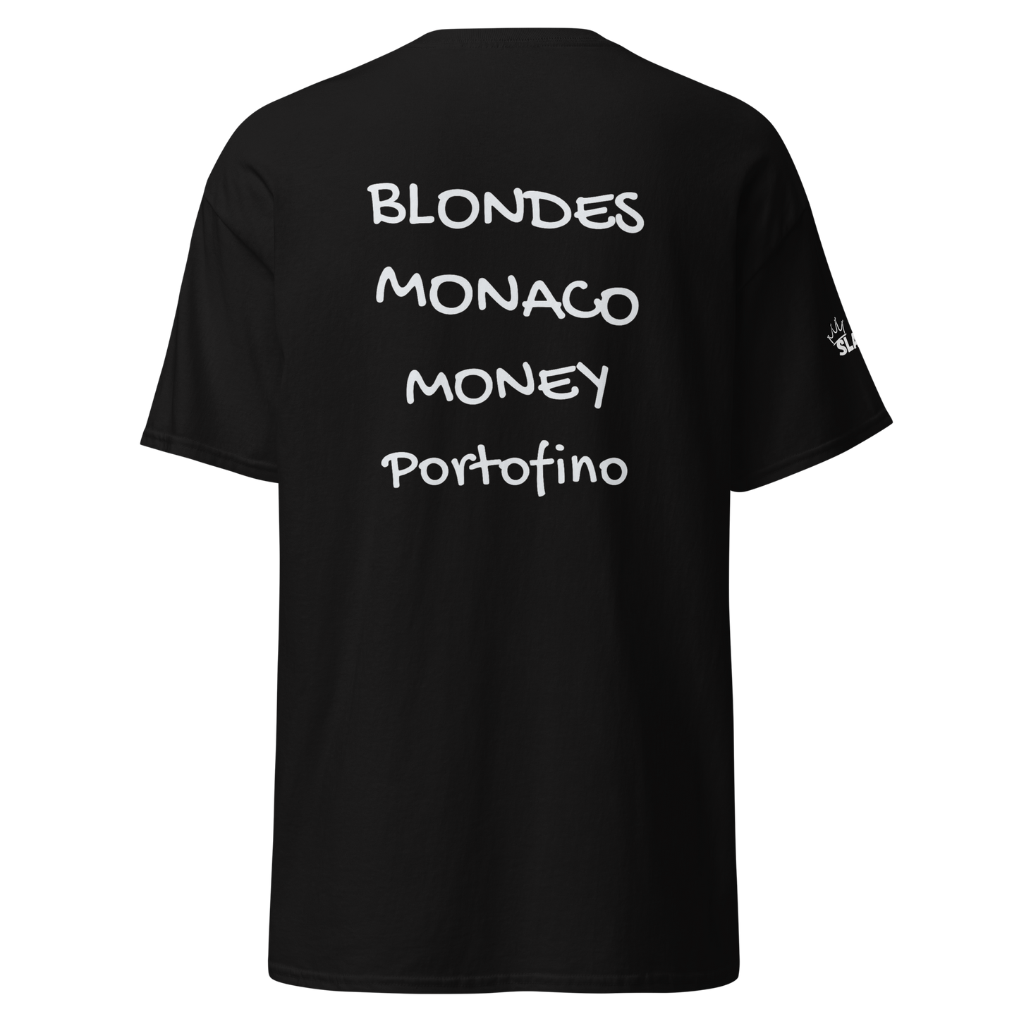 Camiseta “Blondes, Monaco, Money, Portofino“